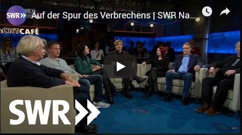 TV • SWR Nachtcafé • Auf der Spur des Verbrechens